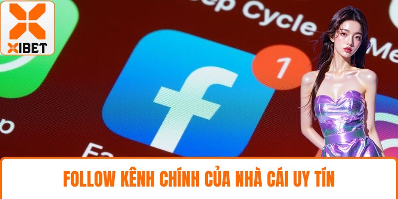 Code XIBET Siêu Khủng- Nhận Thưởng Cá Cược Hấp Dẫn 4 Follow kênh chính của nhà cái uy tín