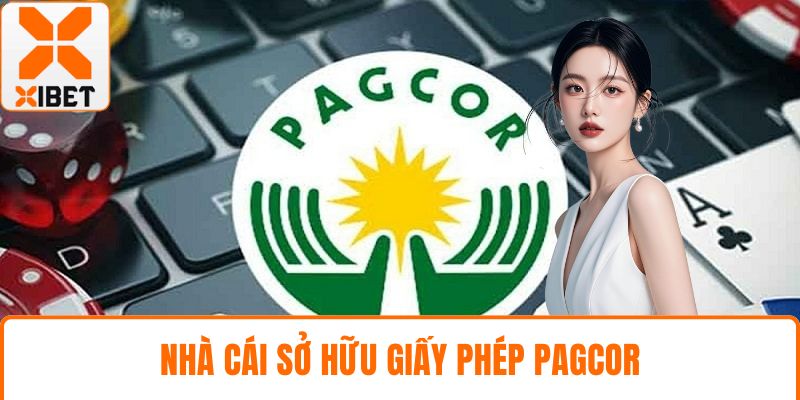 Giấy Phép XIBET - Khẳng Định Uy Tín An Toàn Số 1 Hiện Nay 3 Nhà cái sở hữu giấy phép PAGCOR