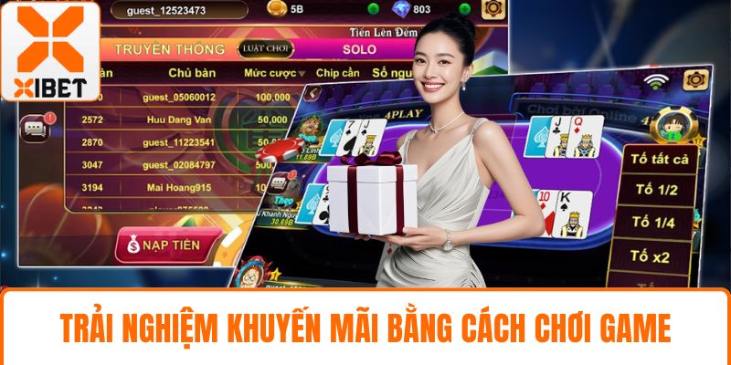 Khuyến Mãi XIBET Siêu Hấp Dẫn Cho Cược Thủ Chuyên Nghiệp 5 Trải nghiệm khuyến mãi bằng cách chơi game